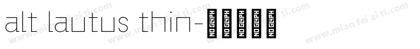 alt lautus thin字体转换